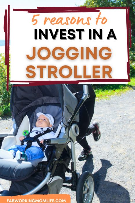 5 Reasons Why You Should Invest in a Jogging Stroller