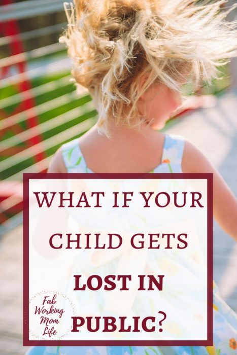Losing a Child in Public: What to Do? What if your child gets lost in public? Read this post on how to prepare for a public outing in case you get separated from your family.