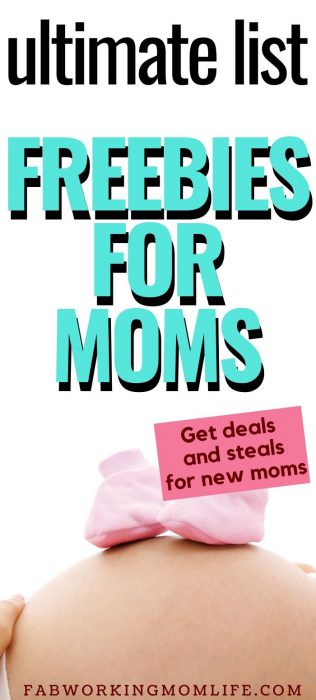 ultimate list of freebies for moms and items that are free for new moms