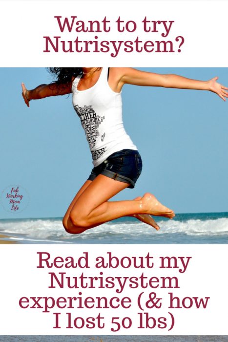 Want to try Nutrisystem? Read about my Nutrisystem experience and how I ultimately lost 50 pounds! Fab Working Mom Life #workingmom #healthy #weightloss #nutrisystem