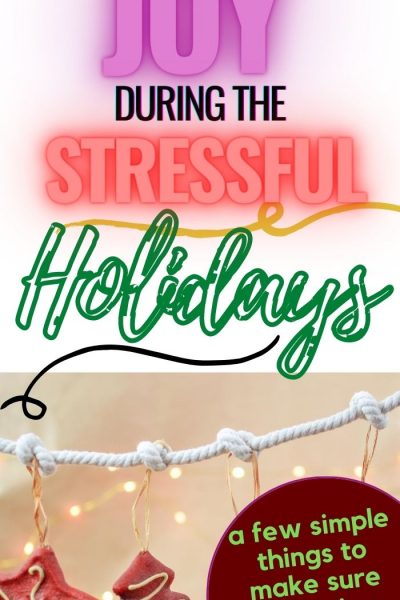 finding joy during stressful holidays