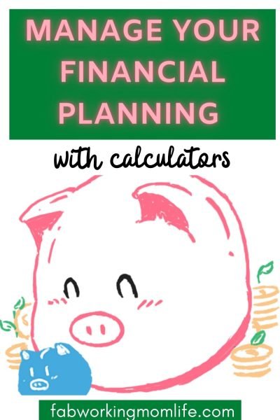 Manage your Financial Planning with Calculators