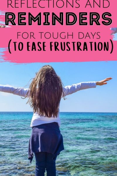 inspirational reminders when life gets tough