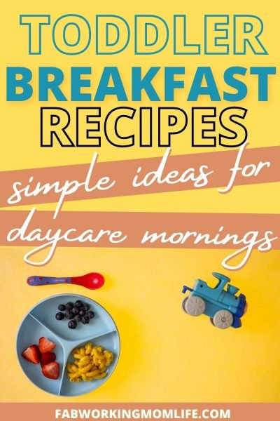 toddler breakfast recipes for daycare mornings