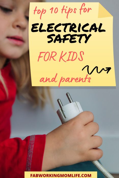 top 10 tips for electrical safety for kids and parents