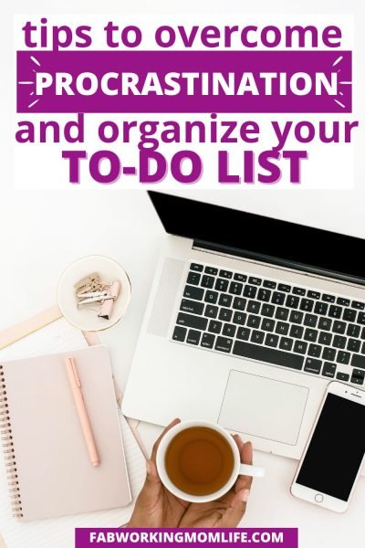 overcome procrastination and organize your to-do list